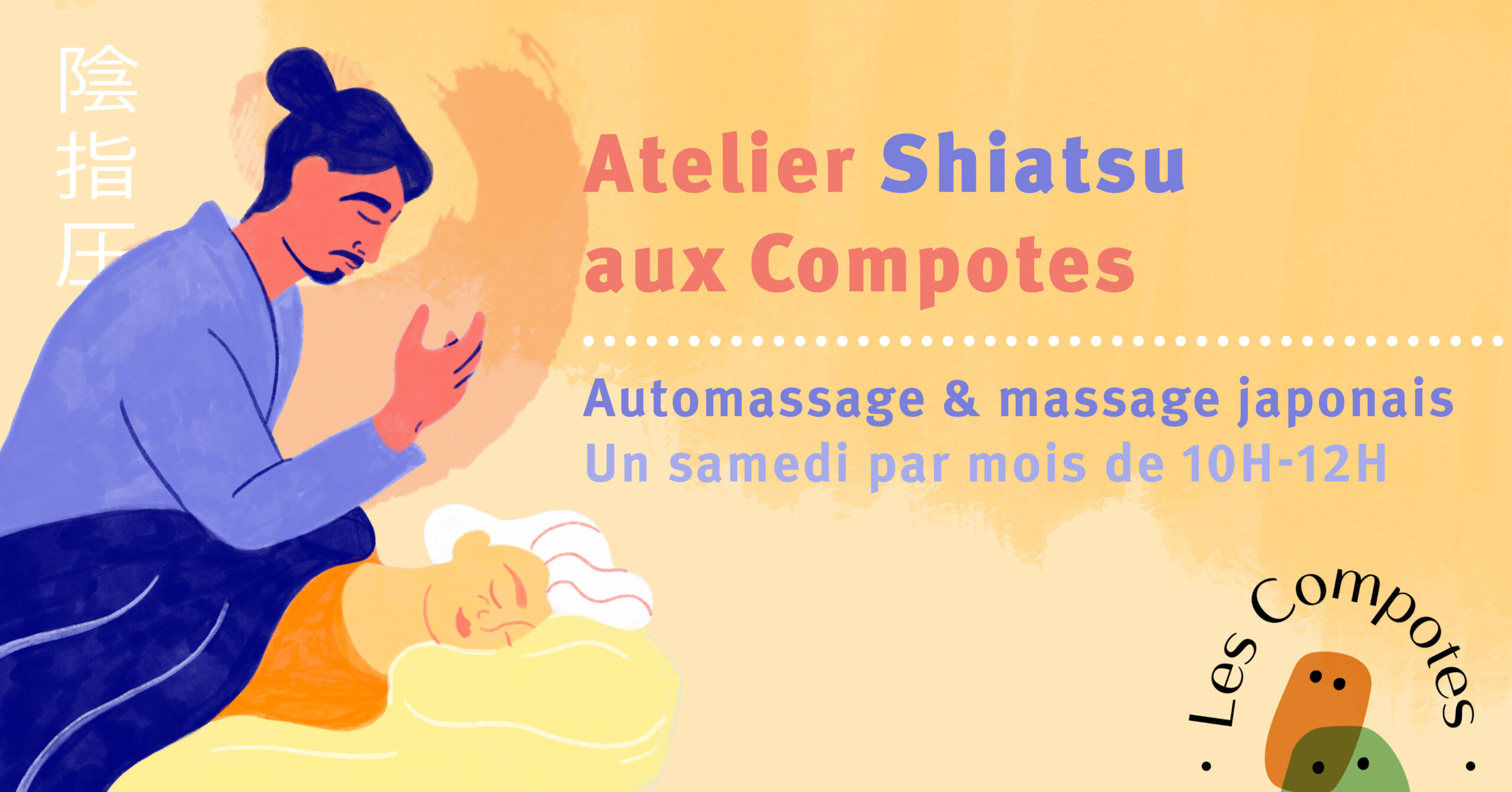 Apprendre le Shiatsu : atelier aux Compotes Strasbourg